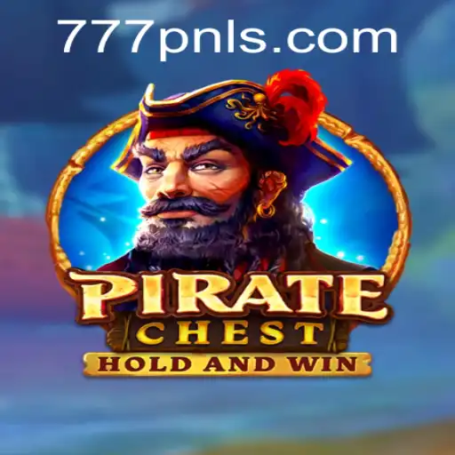 Exploring the Enchanting World of PirateChest: Uncovering the Treasures of 777PNL